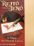 A Néma Revolverek Városa
