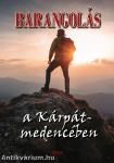 Barangolás a Kárpát-medencében