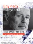 Egy nagy hiányterület - EÖRSI ISTVÁN (1931-2005)