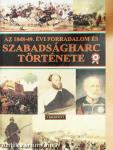 Az 1848-49. évi forradalom és szabadságharc története