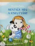 Mentsük meg a kiskutyám!