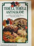 Terülj, terülj, asztalkám!