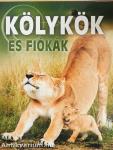Kölykök és fiókák