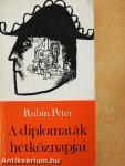 A diplomaták hétköznapjai