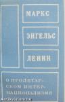 Marx, Engels, Lenin a proletárinternacionalizmusról (minikönyv) (számozott)