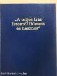 "A teljes Írás Istentől ihletett és hasznos"