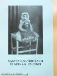 Nagytarcsa történeti és néprajzi emlékei