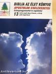 Biblia az Élet Könyve: Apostolok cselekedetei