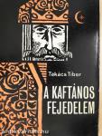 A kaftános fejedelem