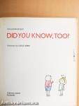 Did you know, too?
