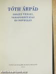 Tóth Árpád összes versei, versfordításai és novellái