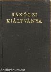 Rákóczi kiáltványa a keresztény világhoz a szabadságharc okairól és céljáról (minikönyv)