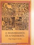 A madarakról és a vadakról
