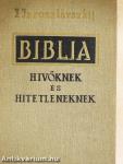 Biblia hívőknek és hitetleneknek