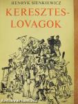 Kereszteslovagok 1-2.