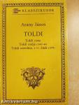 Toldi/Toldi estéje/Toldi szerelme, I-VI. ének
