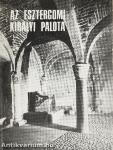 Az esztergomi királyi palota