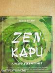 Zen-kapu a belső békességhez