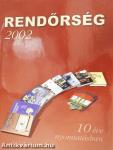 Rendőrség 2002
