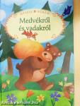 Mesélj nekem medvékről és vadakról
