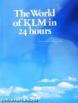 The World of KLM in 24 hours
