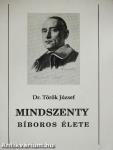Mindszenty Bíboros élete
