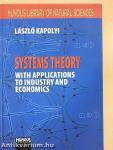 Systems Theory with Applications to Industry and Economics
