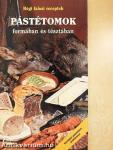 Pástétomok formában és tésztában