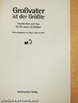Großvater ist der Größte