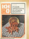 Fűszernövényeink és fűszerkészítés