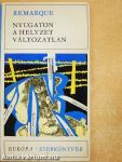 Nyugaton a helyzet változatlan