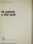 80 naplóval a Föld körül