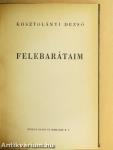Felebarátaim