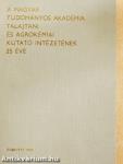 A Magyar Tudományos Akadémia talajtani és agrokémiai kutató intézetének 25 éve
