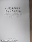 A Brief History of Indonesia