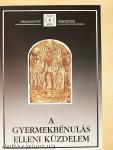 A gyermekbénulás elleni küzdelem