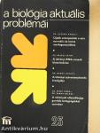 A biológia aktuális problémái 23.