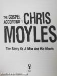The Gospel according to Chris Moyles