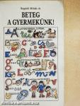Beteg a gyermekünk!