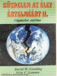Küzdelem az élet értelméért II.