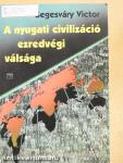 A nyugati civilizáció ezredvégi válsága