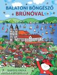 Balatoni böngésző Brúnóval