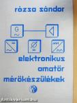 Elektronikus amatőr mérőkészülékek