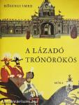 A lázadó trónörökös