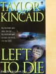 Left to Die