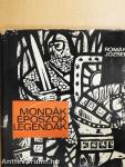 Mondák, eposzok, legendák