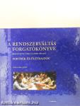 A rendszerváltás forgatókönyve 8.