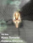 Kémiai Teremtés
