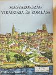 Magyarország virágzása és romlása