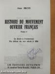Histoire du Mouvement Ouvrier Francais I-II.